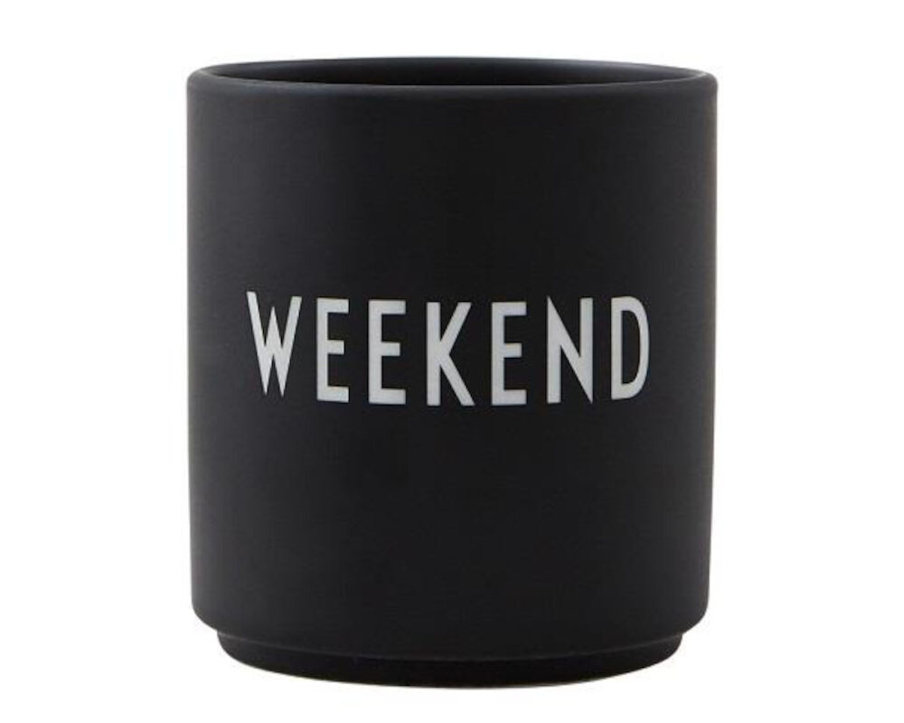 Design Letters Favoritkop "WEEKEND"